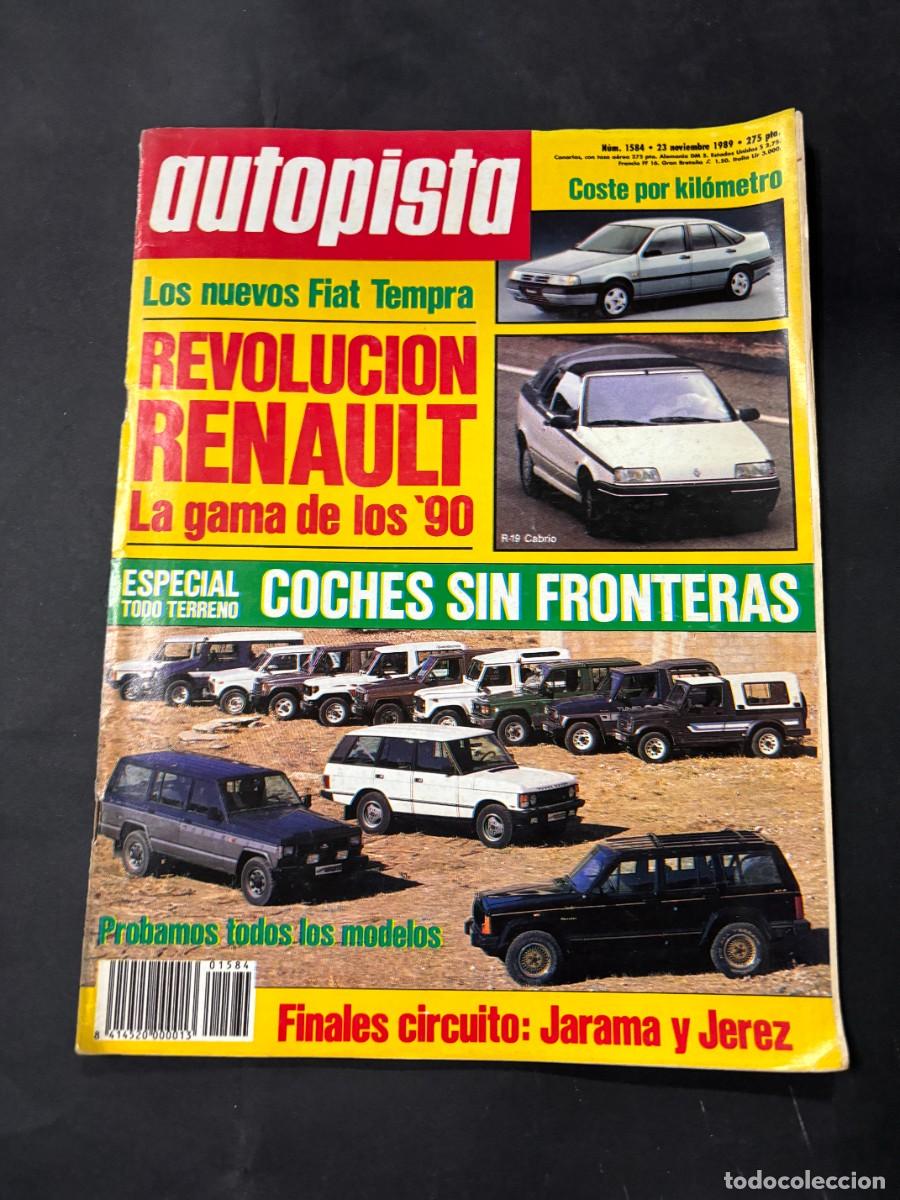 Coches: AUTOPISTA. N&ordm; 1578. A&Ntilde;O 1989. LOS NUEVOS FIAT TEMPRA. REVOLUCI&Oacute;N RENAULT. FINALES CIRCUITO.LEER