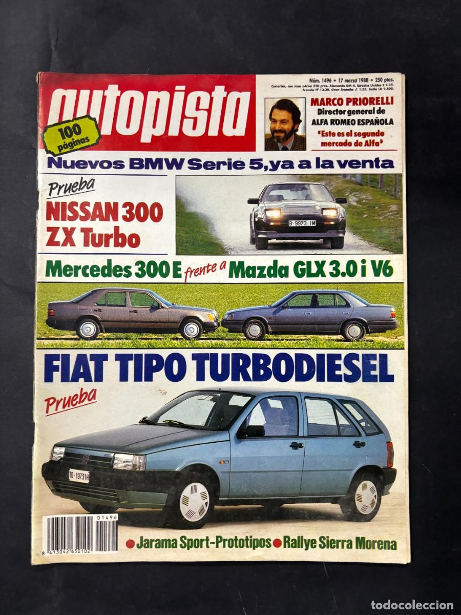 Autos: AUTOPISTA. N&deg; 1496. A&Ntilde;O 1988. MERCEDES 300 E. MAZDA GLX 2.0.I V6. BMW SERIE 5. FIAT TIPO. LEER
