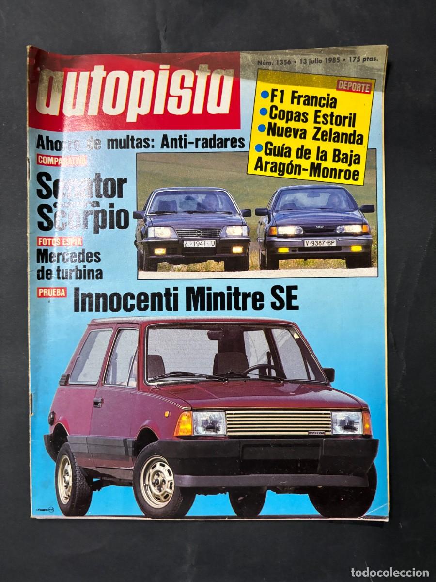 Autos: AUTOPISTA. N&ordm; 1356. A&Ntilde;O 1985. PRUEBA: OPEL SENATOR. INOCENNTI MINITRE SE. MERCEDES CON TURBIN. LEER