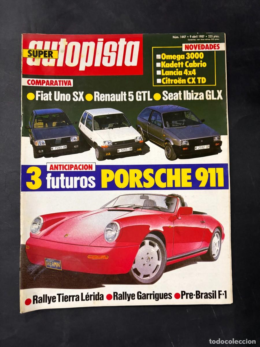 Coches: AUTOPISTA. N&ordm; 1447. A&Ntilde;O 1987. PRUEBA: AUDI 80 1.8S. CITRO&Euml;N CX TRD TURBO 2. RALLYE GARRIGUES. LEER