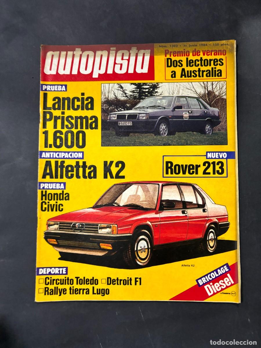 Coches: AUTOPISTA. N&ordm; 1302. A&Ntilde;O 1984. LANCIA PRISMA 1600. ALFETTA K2. HONDA CIVIC. CIRCUITO DE TOLEDO. LEER