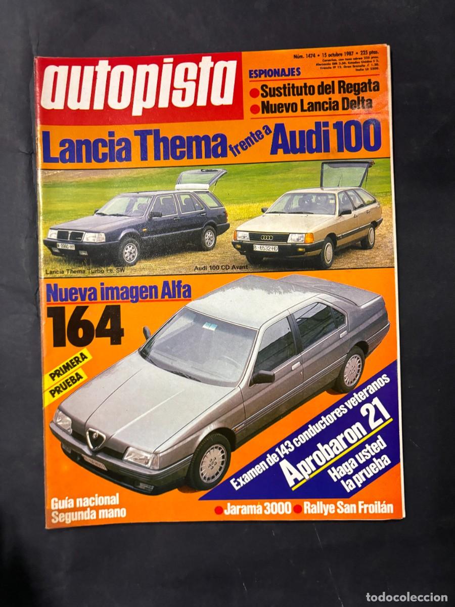 Autos: AUTOPISTA. N&ordm; 1474. A&Ntilde;O 1987. PRUEBA: ALFA ROMEO 164 3.0 V6. AIRTON SENNA. ALFA 164. LEER