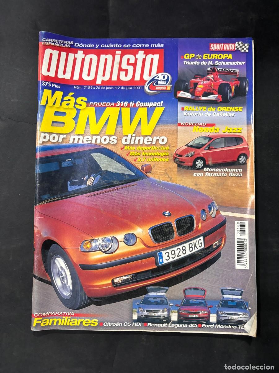 Coches: AUTOPISTA. N&ordm; 2189. A&Ntilde;O 2001. M&Aacute;S BMW MENOS DINERO. HONDA JAZZ. RALLYE DE ORENSE. LEER