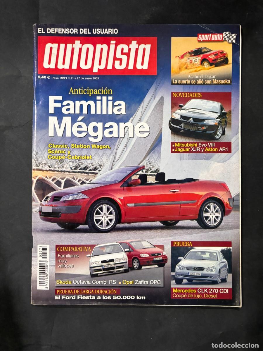 Coches: AUTOPISTA. N&ordm; 2271. A&Ntilde;O 2003. ASTON MARTIN DB AR1. MITSUBISHI CARISMA EVO VIII. JAGUAR XJR.LEER