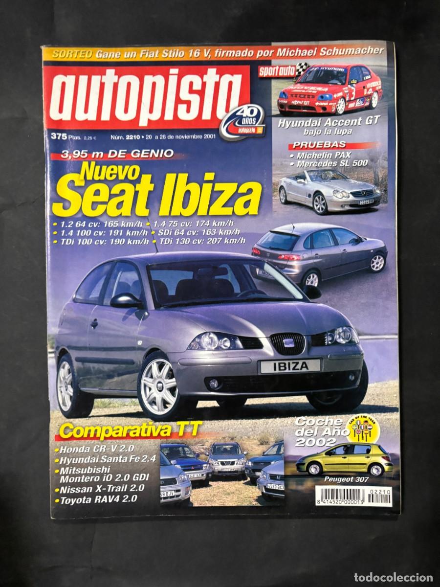 Coches: AUTOPISTA. N&deg;2210 A&Ntilde;O 2001. SEAT IBIZA. HYUNDAI ACCENT GT. HONDA CR-2.0 HYUNDAI SANTA FE. LEER