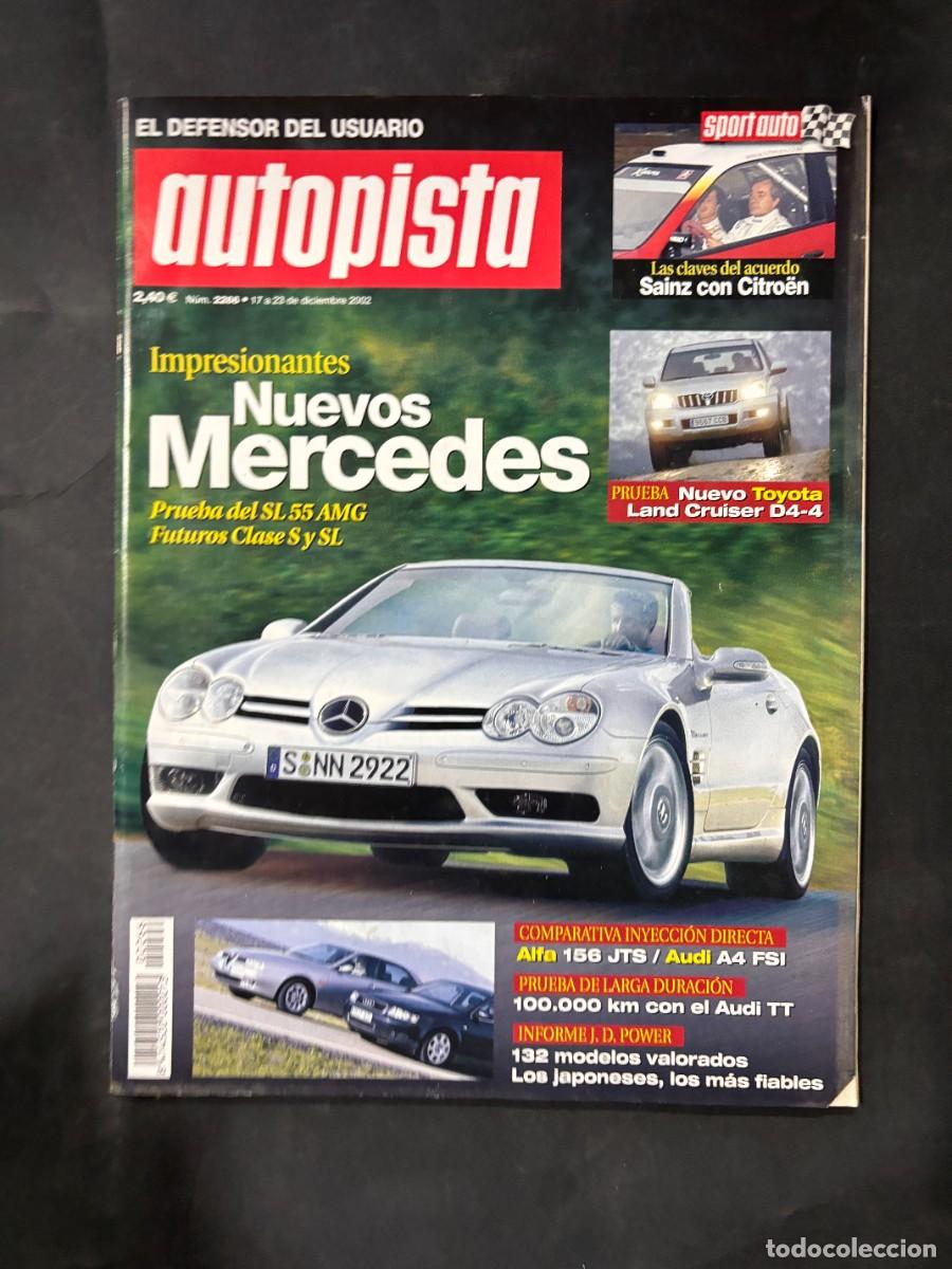Autos: AUTOPISTA. N&ordm; 2266. A&Ntilde;O 2002. MERCEDES CLASE S Y SL. TOYOTA LAND CRUISER D-4D. LEER