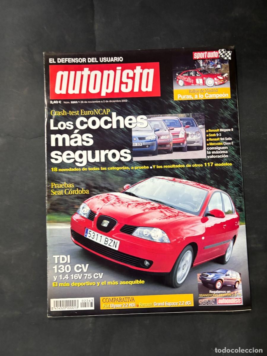 Coches: AUTOPISTA. N&ordm; 2263. A&Ntilde;O 2002. SEAT C&Oacute;RDOBA. FIAT ULYSSE 2.2 HDI. REANULT GRAND ESPACE. LEER