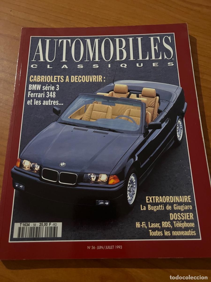 Coches: AUTOM&Oacute;VILES CLASSIQUES. N&deg; 56, A&Ntilde;O 1993. CABRIOLETS A DECOUVRIR. BMW SERIE 3. FERRARI 348.
