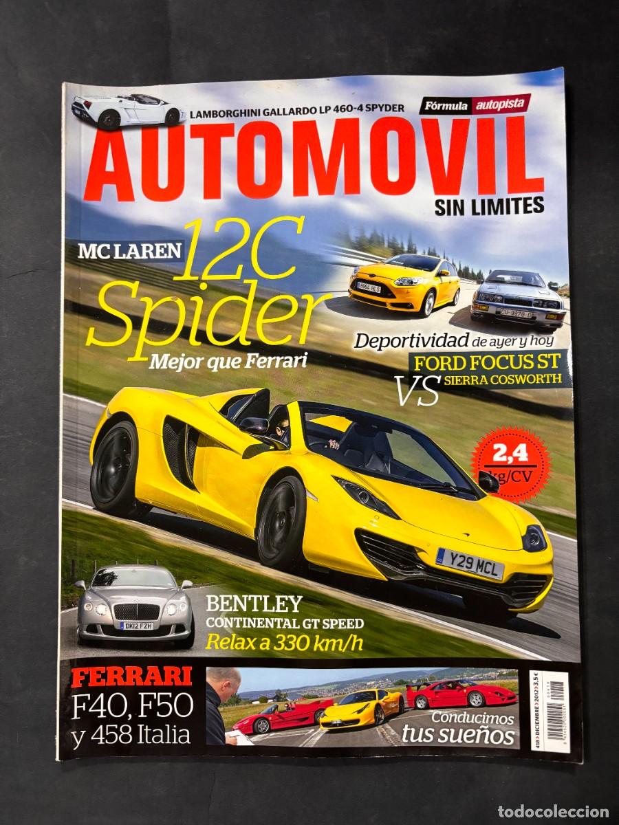 Voitures: AUTOMOVIL. N&ordm; 418. A&Ntilde;O 2012. MCLAREN 12C SPIDER MEJOR QUE FERRARI. FORD FOCUS ST VS SIERRA. LEER