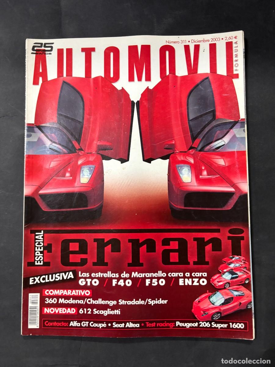 Coches: AUTOMOVIL. N&ordm; 311. A&Ntilde;O 2003. ESPECIAL FERRARI. FUTURO CITROEN C-ARILONGUE. SALON DE TOKIO. LEER
