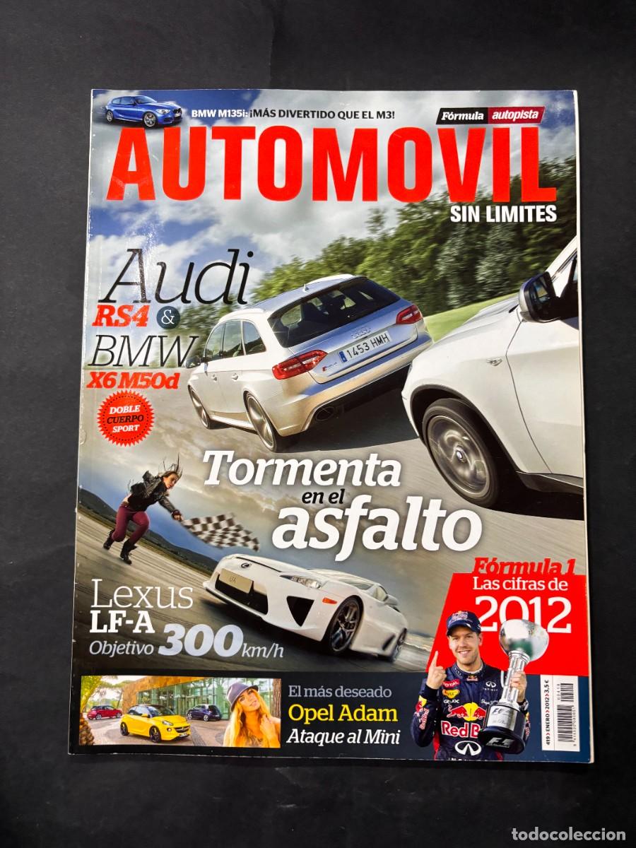 Coches: AUTOMOVIL. N&ordm; 419. A&Ntilde;O 2013. AUDI RS4. BMW X6 M50D. LEXUS LF-A. TORMENTA EN EL ASFALTO. LEER