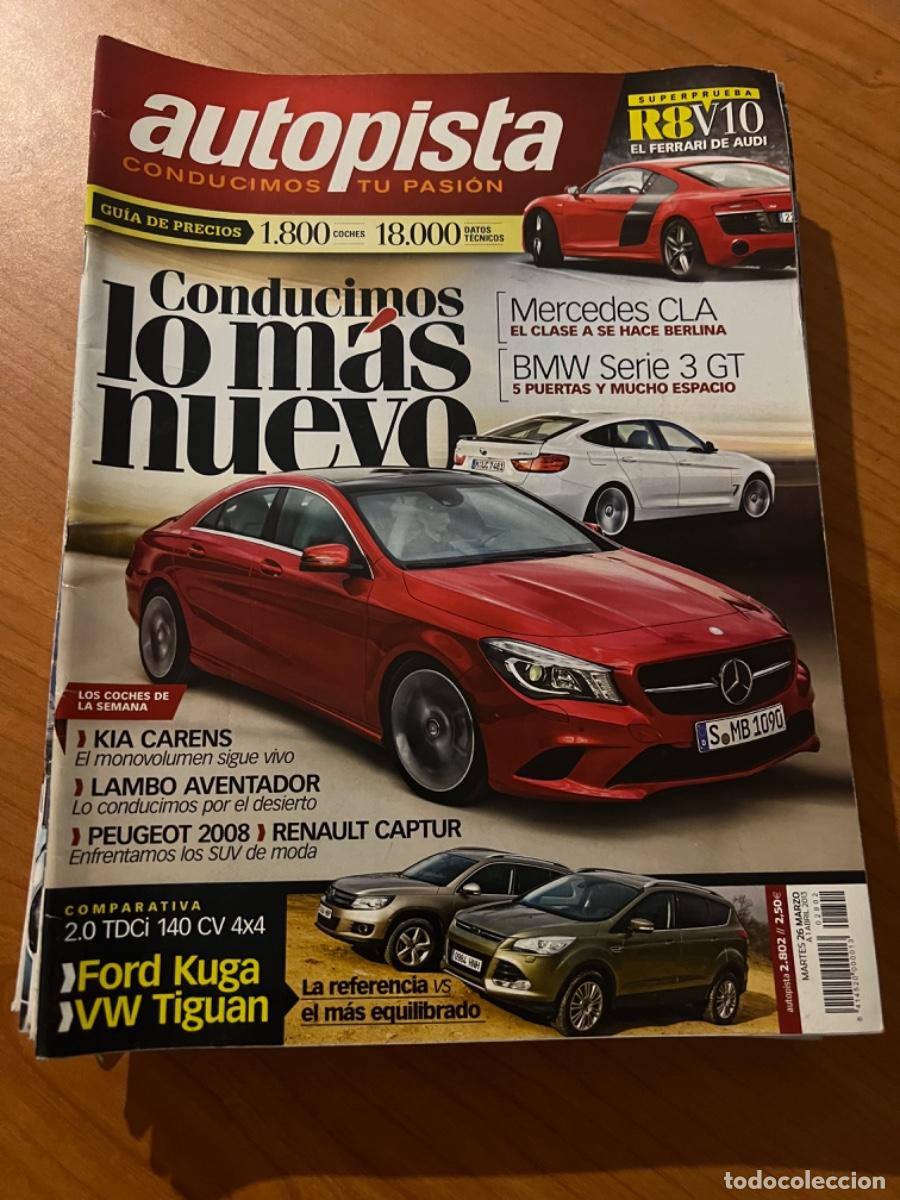 Coches: AUTOPISTA. N&deg; 2802, A&Ntilde;O 2013. MERCEDES CLA. BMW SERIE 3 GT. KIA CARENS. LAMBO AVENTADOR.