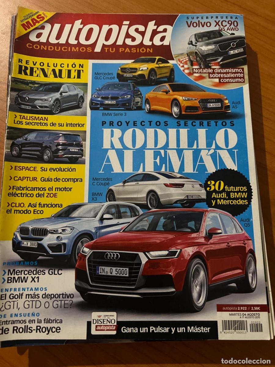 Coches: AUTOPISTA. N&deg; 2922, A&Ntilde;O 2015. REVOLUCI&Oacute;N RENAULT. MERCEDES C COUPE. BMW X3. AUDI Q5. MERCEDES GLC.