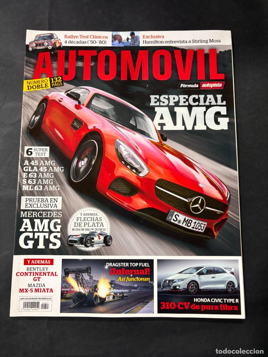Coches: AUTOMOVIL. N&ordm; 447. A&Ntilde;O 2015. BENTLEY CONTINENTAL GT. HONDA CIVIC TYPE R. MERCEDES AMG.LEER