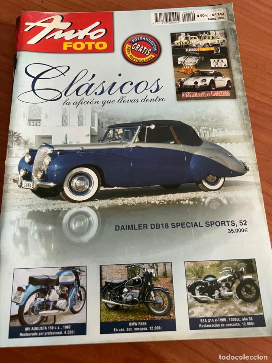 Coches: AUTO FOTO. N&deg; 140, A&Ntilde;O 2008. DAIMLER DB18 SPECIAL SPORTS, 52. MV AUGUSTA 150 CS. BMW R69S. BSA G14