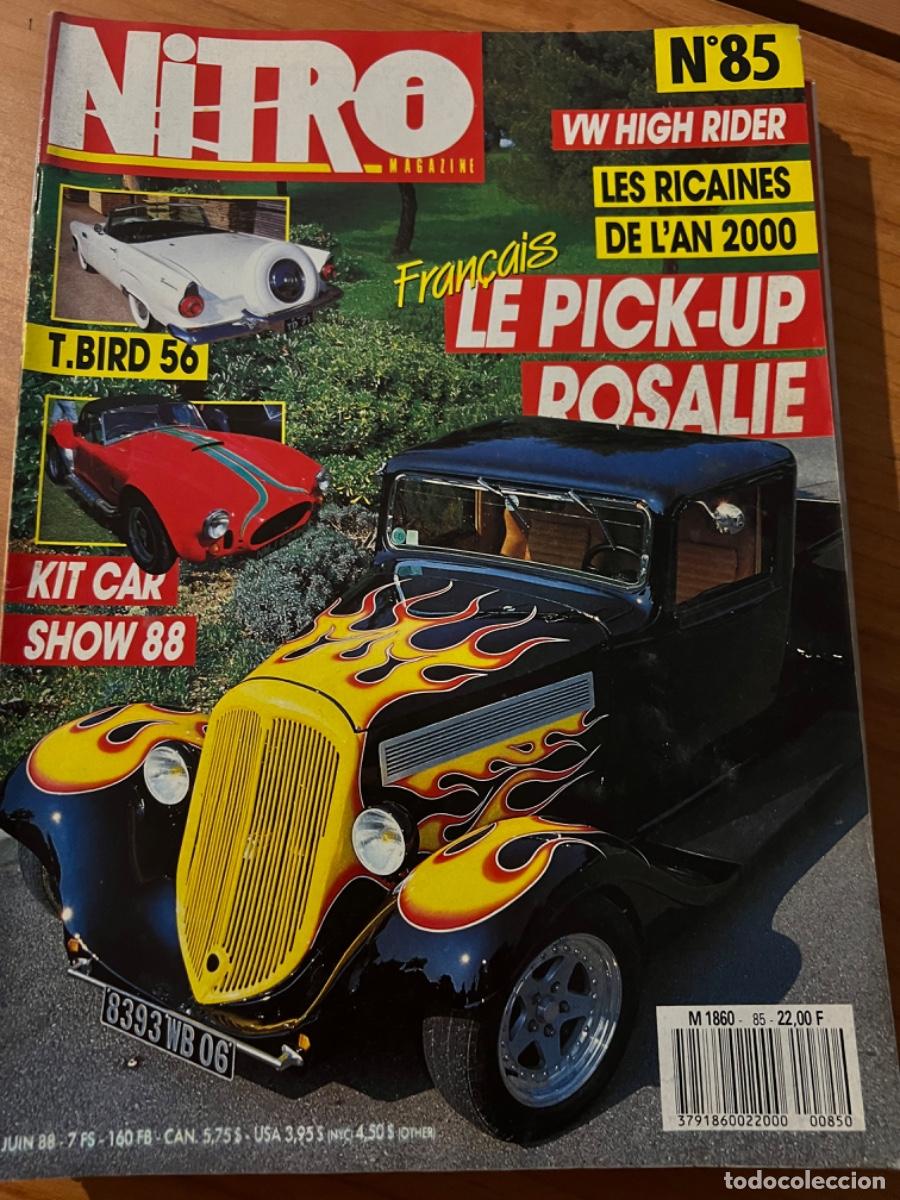 Carros: NITRO MAGAZINE. N&deg; 85, A&Ntilde;O 1988. FRANCAIS LE PICK-UP ROSALIE. KIT CAR SHOW 88. T.BIRD 56.