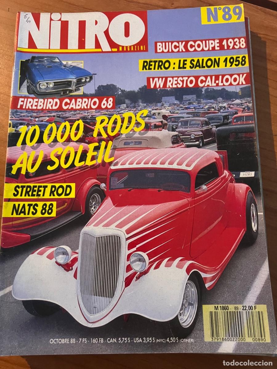 Carros: NITRO MAGAZINE. N&deg; 89, A&Ntilde;O 1988. FIREBIRD CABRIO 68. STREET ROD NATS 88. RETRO: LE SALON 1958.