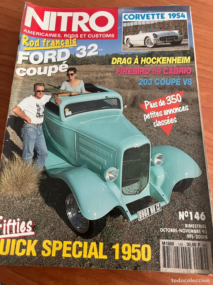 Carros: NITRO. N&deg; 146. A&Ntilde;O 1954. FORD 32 COUPE. DRAG A HOCKENHEIM. FOREBIRD 69 CABRIO. 203 COUP&Eacute; V8.