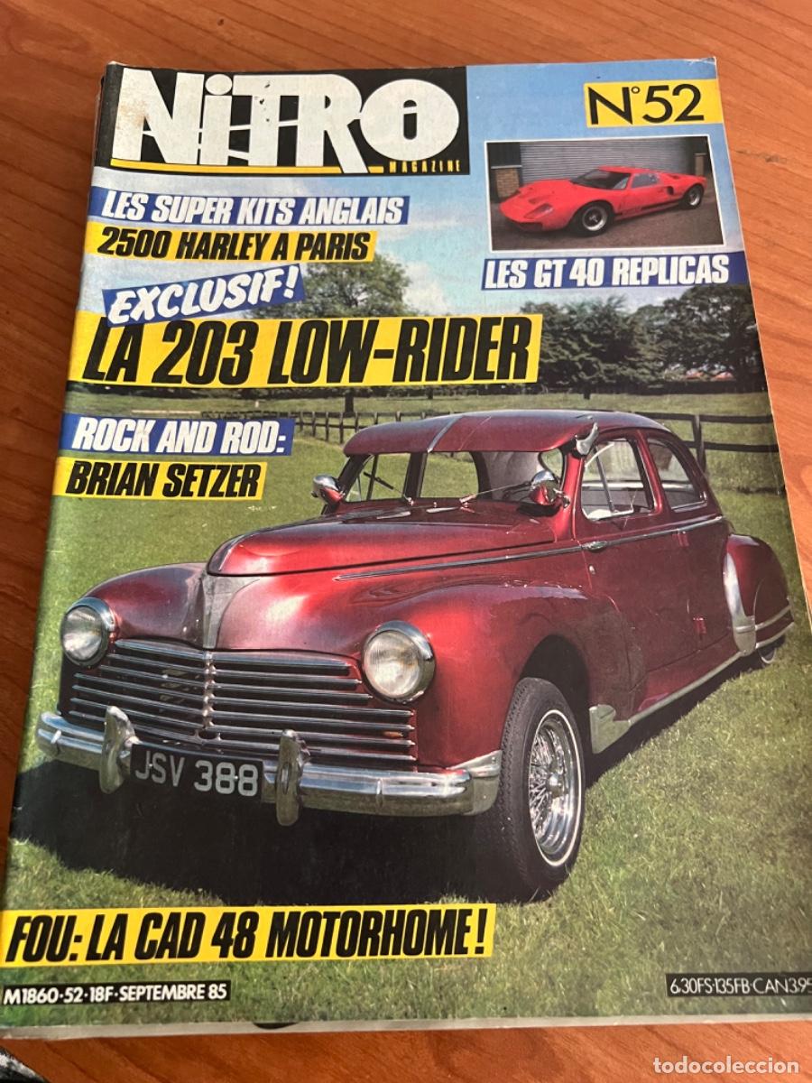Carros: NITRO MAGAZINE. N&deg; 52, A&Ntilde;O 1985. LA 203 LOW-RIDER. BRIAN SETZER. 2500 HARLEY A PARIS. LES GT 40