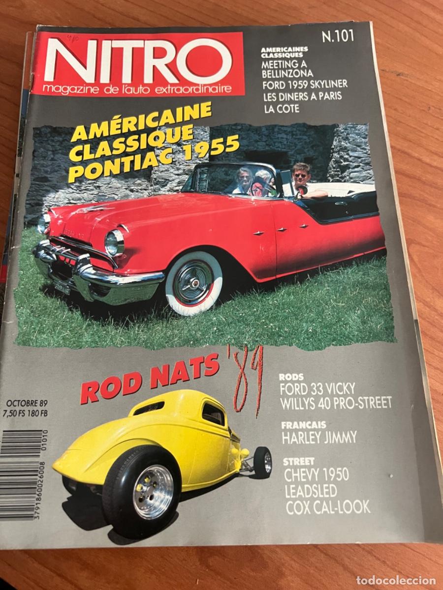 Carros: NITRO MAGAZINE. N&deg; 101, A&Ntilde;O 1989. AMERICAINE CLASSIQUE PONTIAC 1955. ROD NATS. FORD 33 VICHY. HARLEY