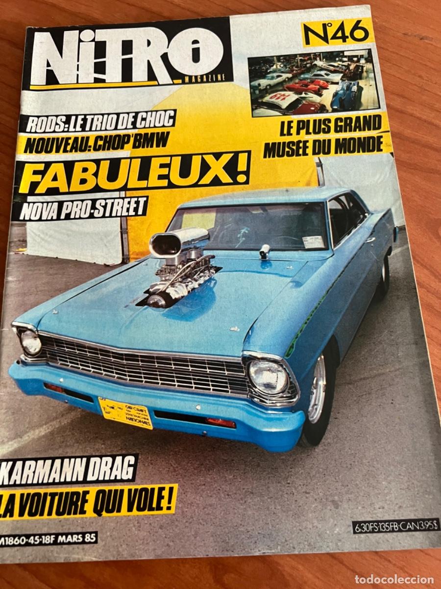 Carros: NITRO MAGAZINE. N&deg; 46, A&Ntilde;O 1985. NOVA PRO-STREET. KARMANN DRAG. LE PLUS GRAND MUS&Eacute;E DU MONDE.