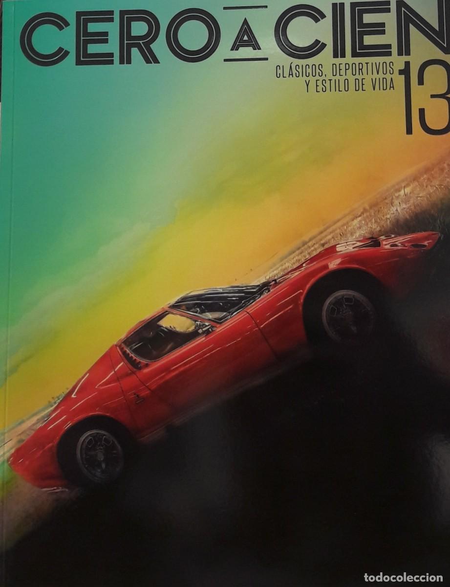 Carros: CERO A CIEN 13. CLASICO DEPORTIVOS Y ESTILO DE VIDA