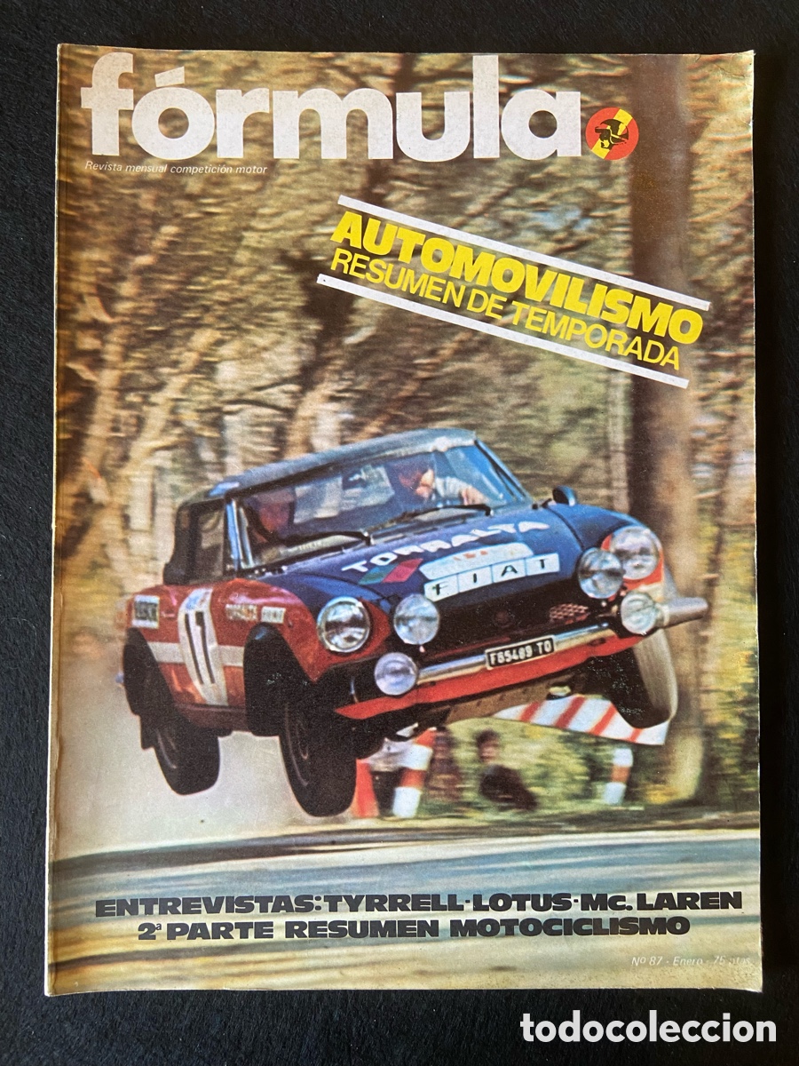 Auto: REVISTA F&Oacute;RMULA N&Uacute;MERO 87 ENERO 1974 RESUMEN TEMPORADA, RALLYE COSTA DEL SOL CATALU&Ntilde;A VER SUMARIO.