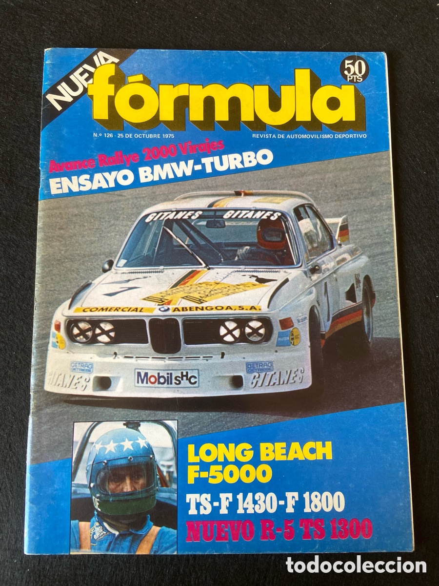 Auto: REVISTA NUEVA F&Oacute;RMULA N&Uacute;MERO 126 OCTUBRE 1975 BMW TURBO R-5 TS 1300 P&Oacute;STER MATRA SIMCA VER SUMARIO .