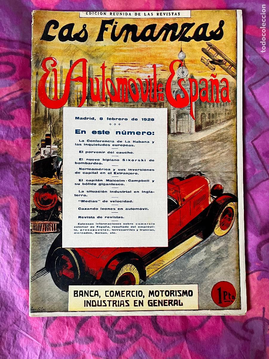 Autos: REVISTA EL AUTOMOVILISMO EN ESPA&Ntilde;A las finazas, madrid 1928, banca comercio, motorismo, ........