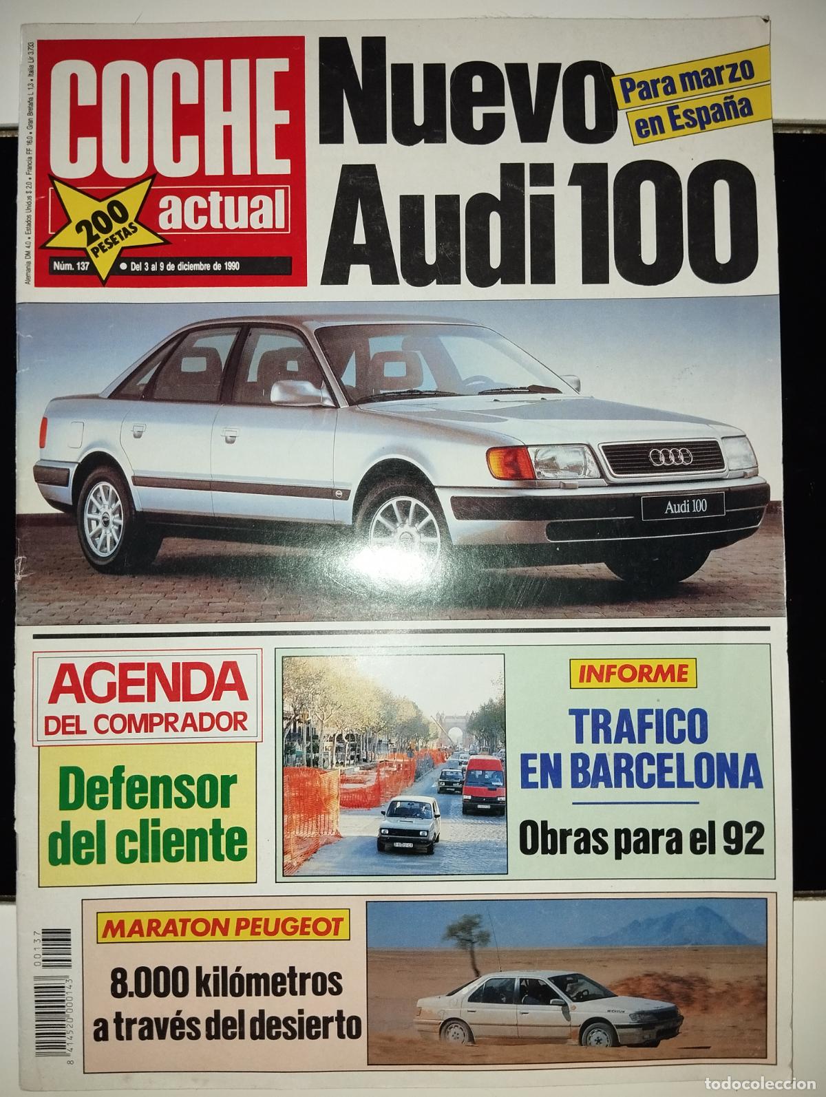 Coches: REVISTA COCHE ACTUAL N&ordm;167 AUDI 100 // A&Ntilde;OS 90
