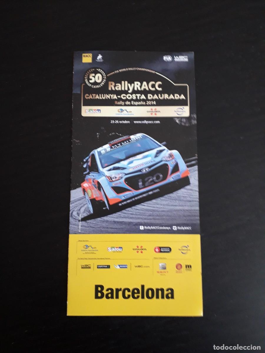 Autos: 50&ordm; RALLY RACC CATALUNYA COSTA DAURADA RALLY DE ESPA&Ntilde;A 2014 - TRIPTICO PLANO ETAPA BARCELONA