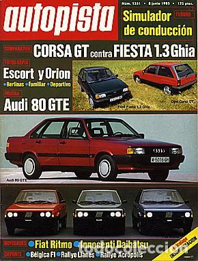 Coches: AUTOPISTA N&ordm; 1351 AUDI 80 GTE OPEL CORTA GT FORD FIESTA