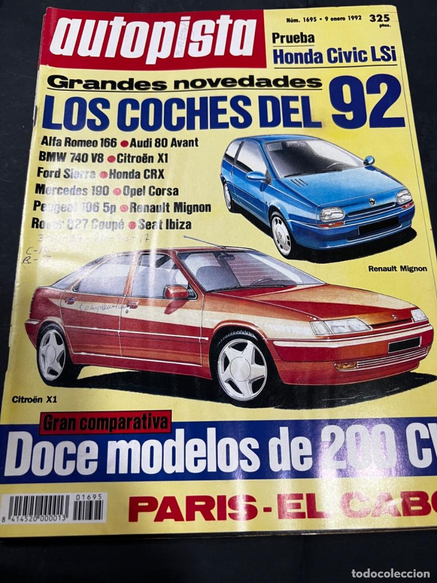 Coches: AUTOPISTA. N&deg; 1695. ENERO 1992. LOS COCHES DEL 92. HONDA CIVIC LSI. DOCE MODELOS DE 200 CV.