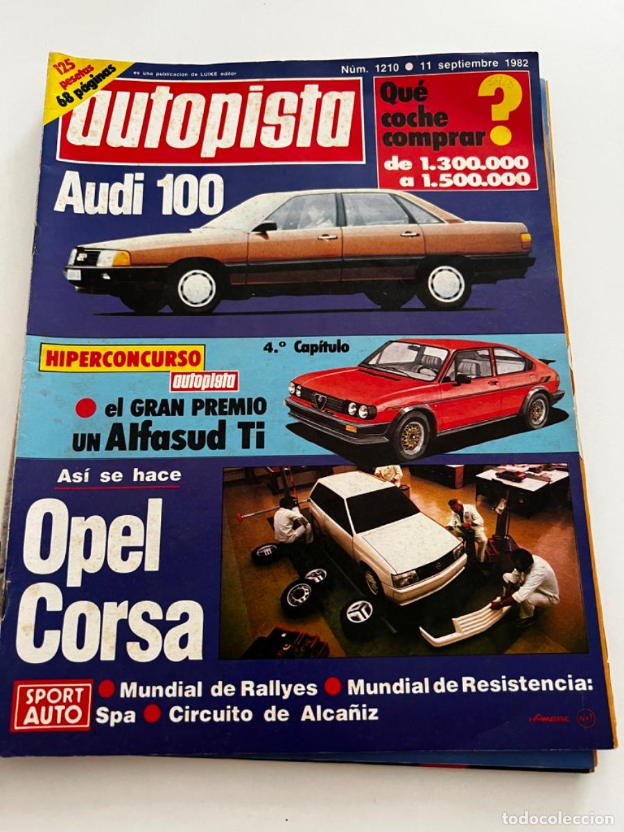Coches: AUTOPISTA. N&deg; 1210. SEPTIEMBRE 1982. AUDI 100. EL GRAN PREMIO UN ALFASUD TI. OPEL CORSA.