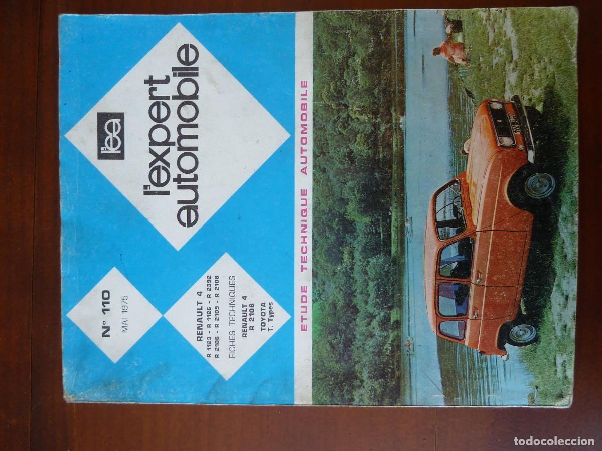 Autos: REVISTA-L`EXPERT AUTOMOBILE N&ordm; 110(MAYO 1975)--ETUDE TECHNIQUE AUTOMOBILE=RENAULT 4