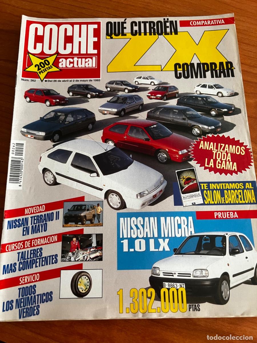 Auto: COCHE ACTUAL. N&deg;. 262. MAYO 1993. CITROEN ZX. NISSAN MICRA 1.0 LX. NISSAN TERRANO II EN MAYO.