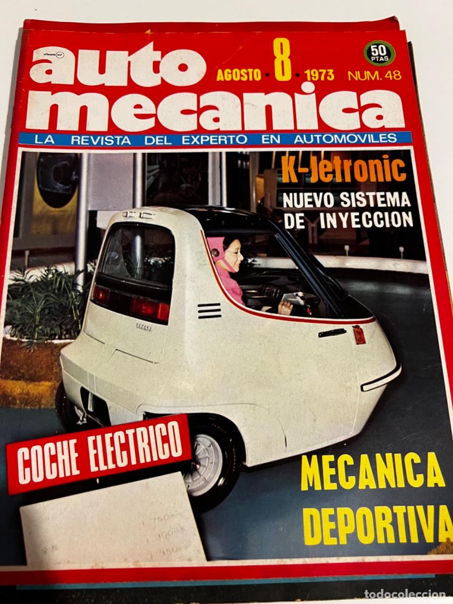 Coches: AUTO MEC&Aacute;NICA. N&deg;. 48. JUNIO 1973. NUEVO SISTEMA DE INYECCI&Oacute;N. MEC&Aacute;NICA DEPORTIVA. COCHE EL&Eacute;CTRICO.