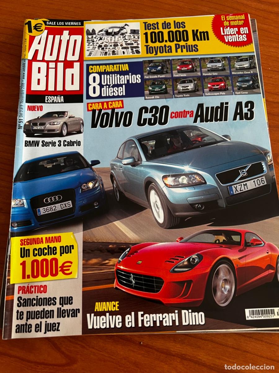 Coches: AUTO BILD. N&deg;51. NOVIEMBRE 2006. VOLVO C30 CONTRA AUDI A3. TOYOTA PRIUS. BMW SERIE 3 CABRIO.