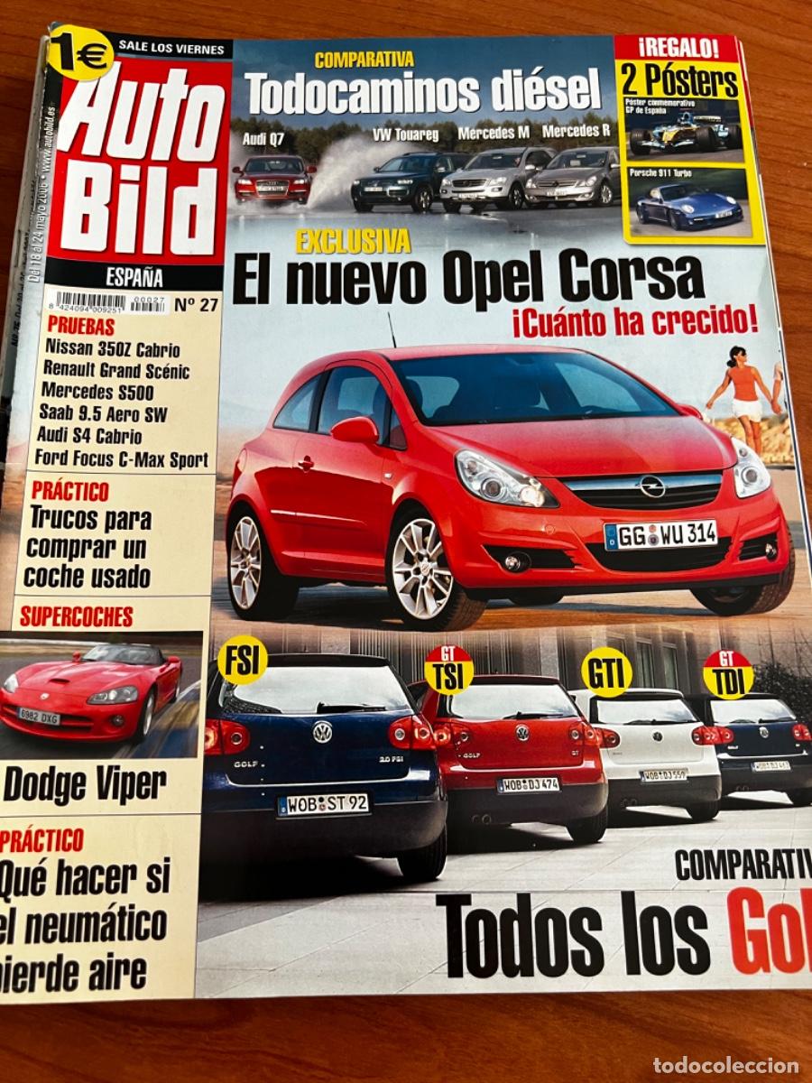 Voitures: AUTO BILD. N&deg;27. MAYO 2006. EL NUEVO OPEL CORSA. TODOCAMINOS DIESEL. COMPARATIVA TODOS LOS GOLF.