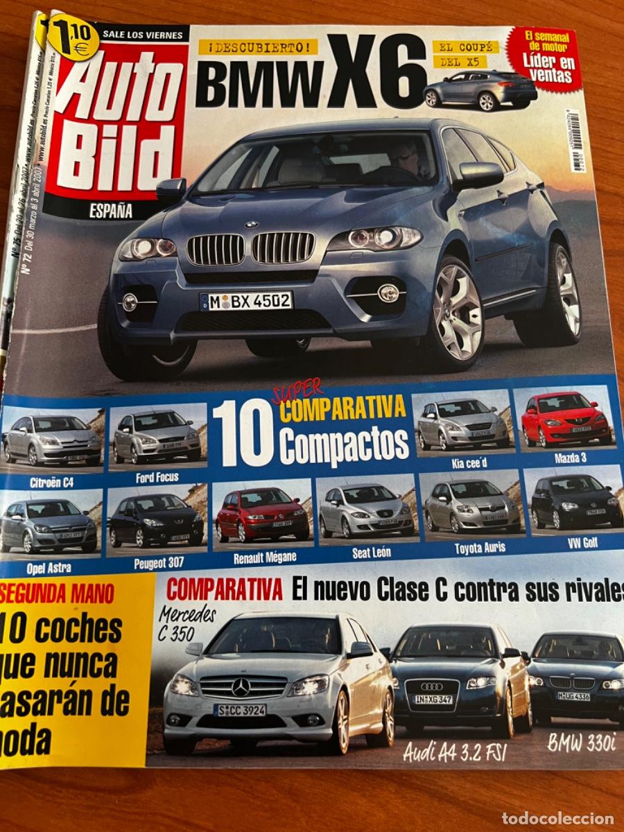 Voitures: AUTO BILD. N&deg;72. ABRIL 2007. BMW X6. MERCEDES C 350. AUDI A4 3.2 FSI. BMW 330i.