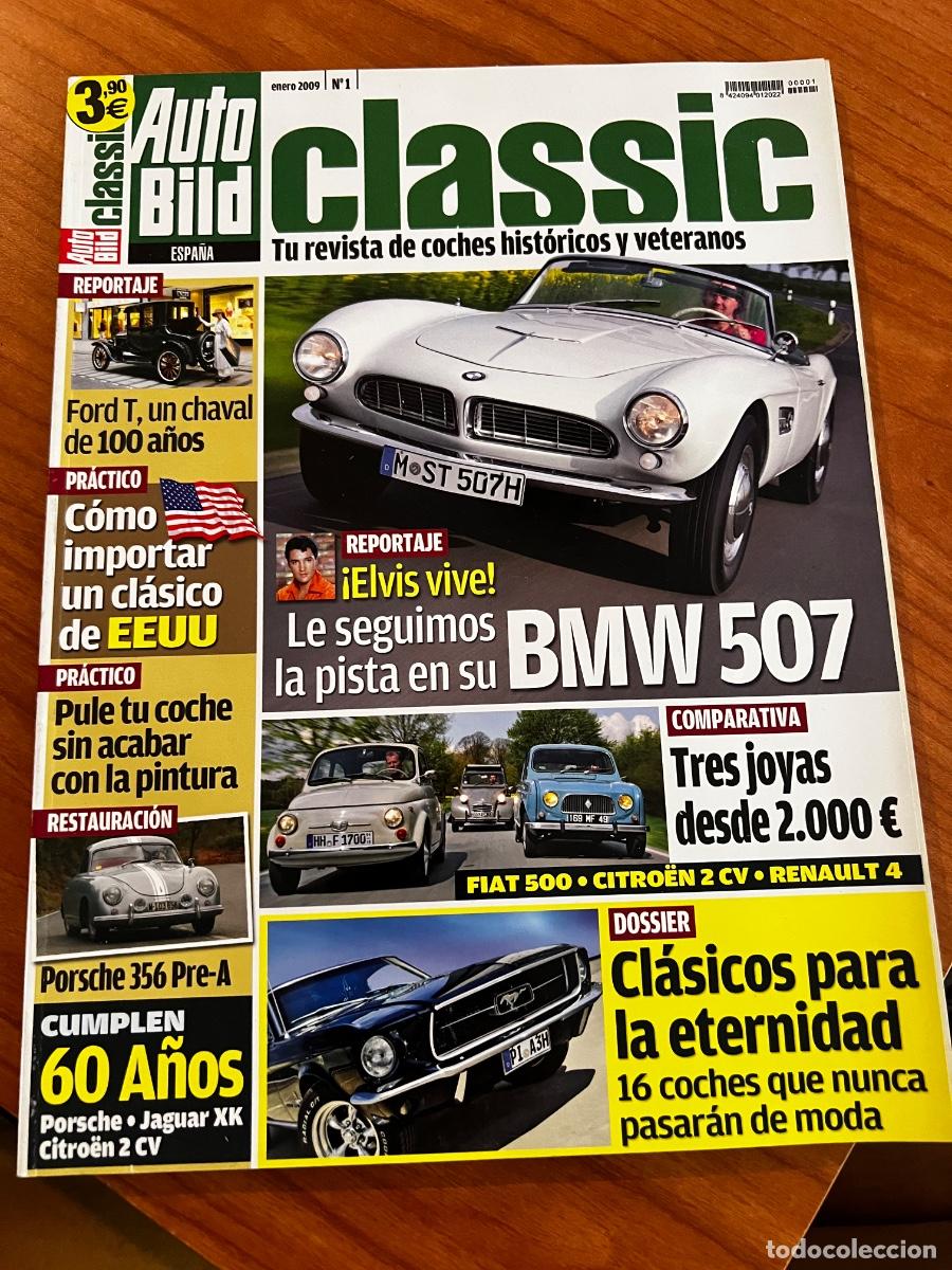 Coches: AUTO BILD. CLASIC. N&deg; 1. 2009. BMW 507. CL&Aacute;SICOS PARA LA ETERNIDAD. FORD T. LEER.