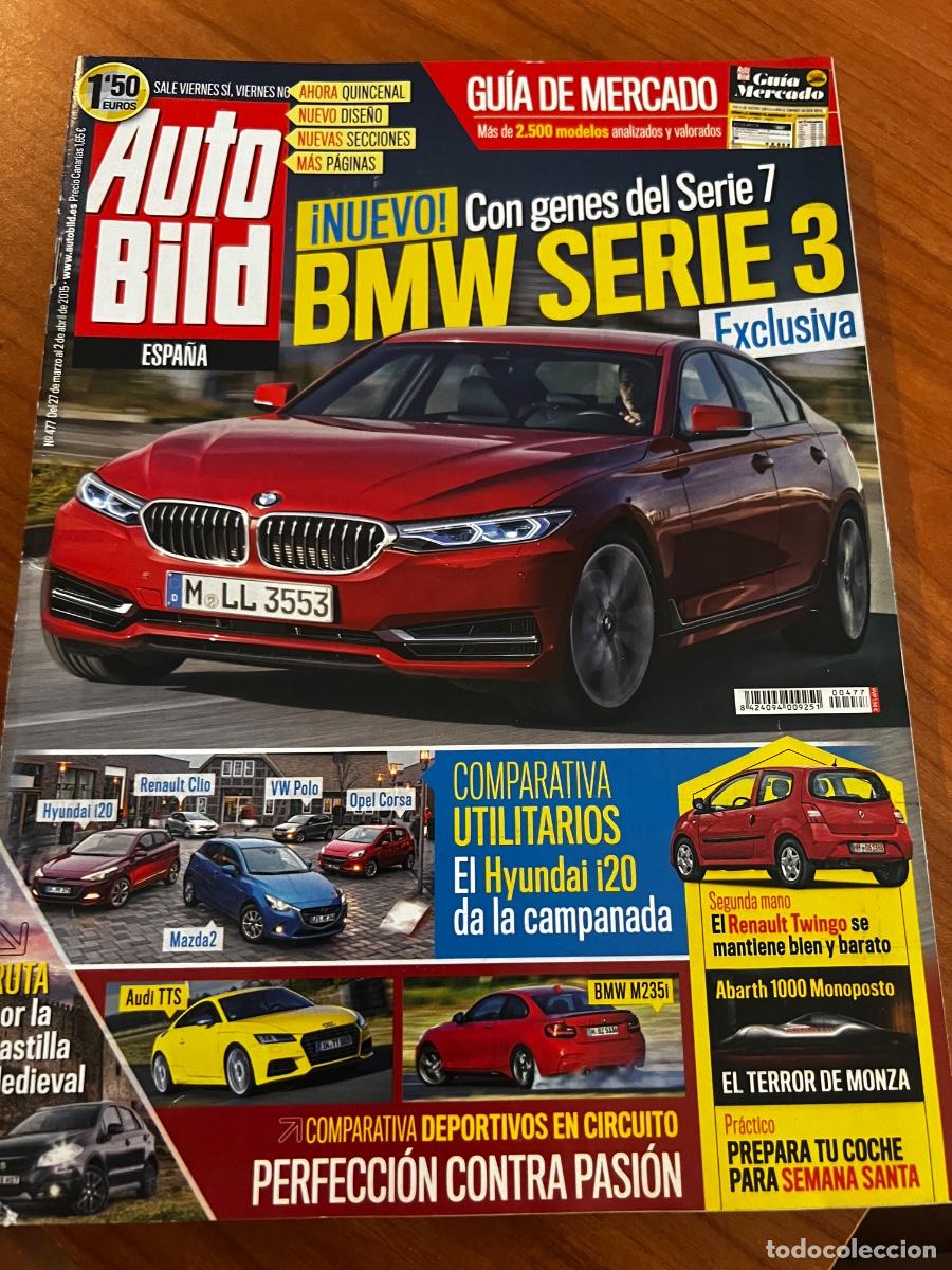 Voitures: AUTO BILD. N&deg; 477. MARZO 2015. BMW SERIE 3. HYUNDAI I20. COMPARATIVA DEPORTIVOS EN CIRCUITO. LEER.