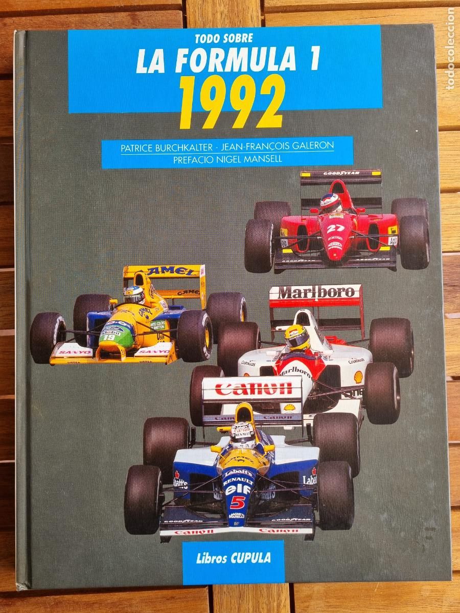 Cars: Todo sobre la F&oacute;rmula 1 1992 - Patrice Burchkalter - Jean-Fran&ccedil;ois Galeron - L&iacute;bros C&uacute;pula