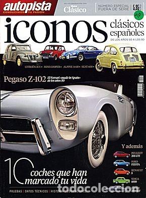 Coches: AUTOPISTA ICONOS CL&Aacute;SICOS ESPA&Ntilde;OLES