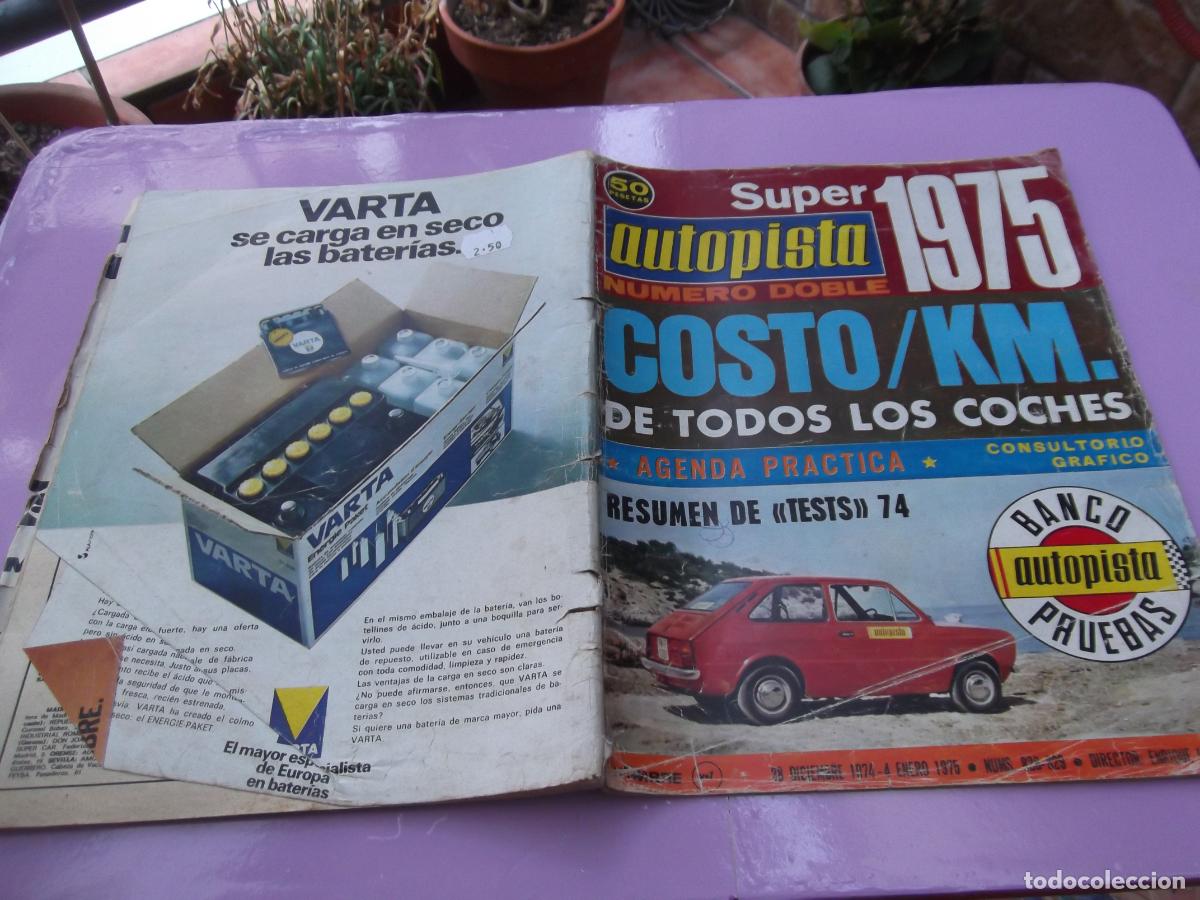 Coches: autopista n&ordm; 828, enero 1975, poster seat campeon, costo/km de todos los coches, matra, zanini