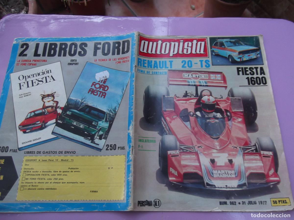 Coches: autopista n&ordm; 962, 1977, renault 20-ts, revision viajes verano, ford fiesta cmc,