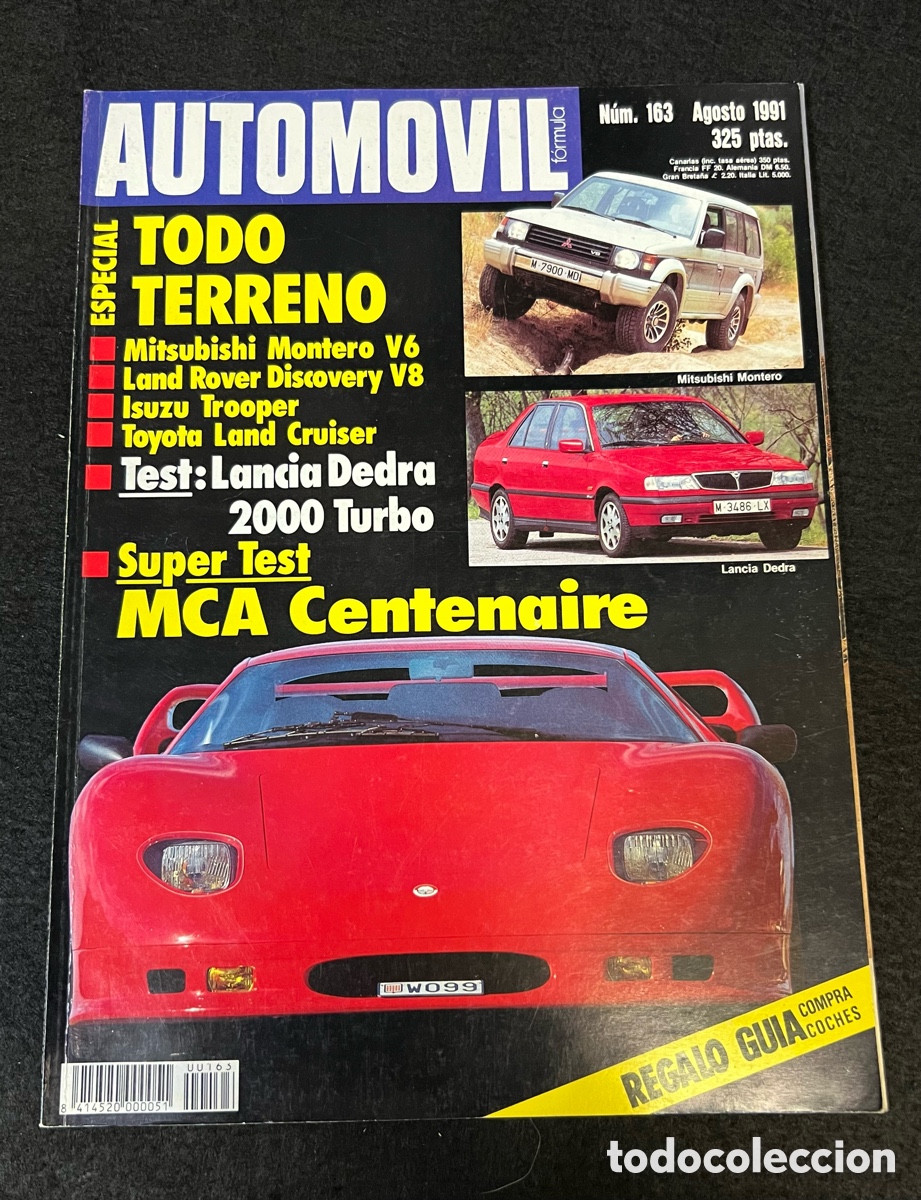 Carros: REVISTA AUTOM&Oacute;VIL N&Uacute;M 163 AGOSTO 1991 ESPECIAL TODO-TERRENO LANCIA DEDRA MCA GU&Iacute;A COMPRA COCHES.