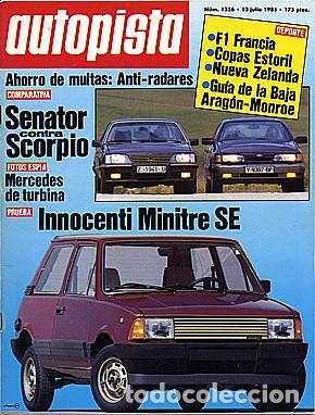 Coches: AUTOPISTA N&ordm; 1356 OPEL SENATOR FORD SCORPIO INNOCENTI MINITRE