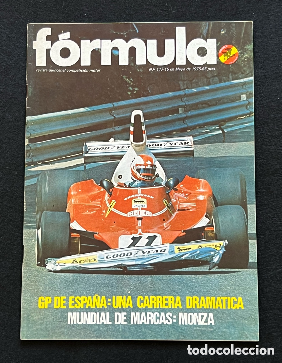 Auto: REVISTA FORMULA N&Uacute;MERO 117 MAYO 1975 GP ESPA&Ntilde;A F1 F-1430 MONTJUICH RALLYE ISLA ELBA VER SUMARIO.