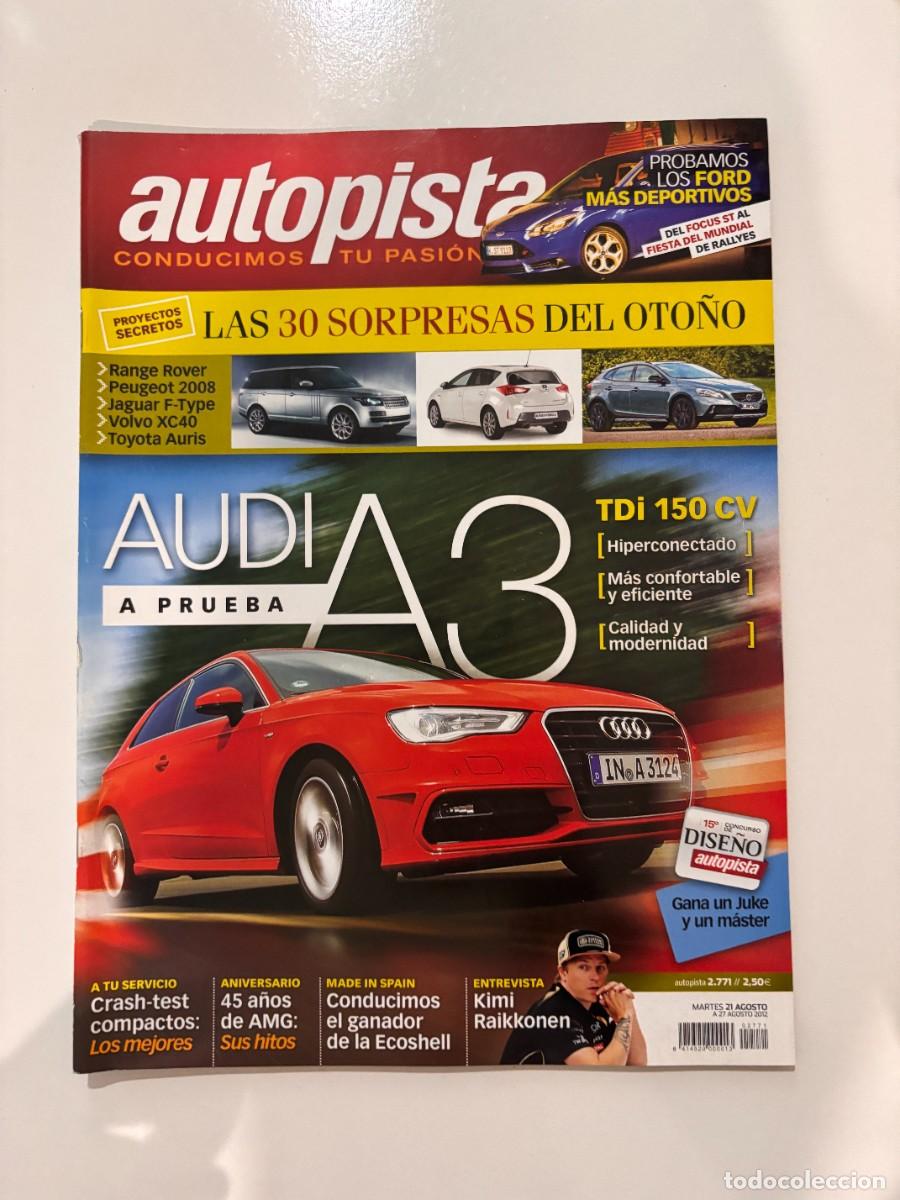 Coches: AUTOPISTA. N&ordm; 2.771. A&Ntilde;O 2012. NUEVO TOYOTA AURIS. MOTOR PARA EL QASHQAI. FORD FIESTA WRC. LEER